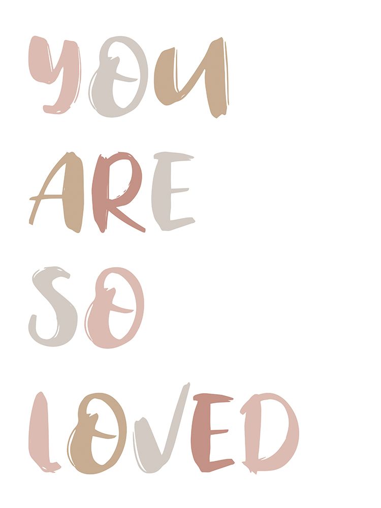 You Are Loved 1 V2 art print by Victoria Brown for $57.95 CAD