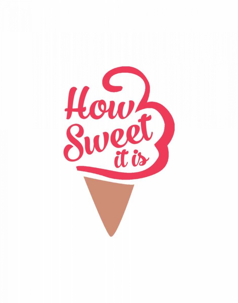 How Sweet It Is I art print by CAD Designs for $57.95 CAD