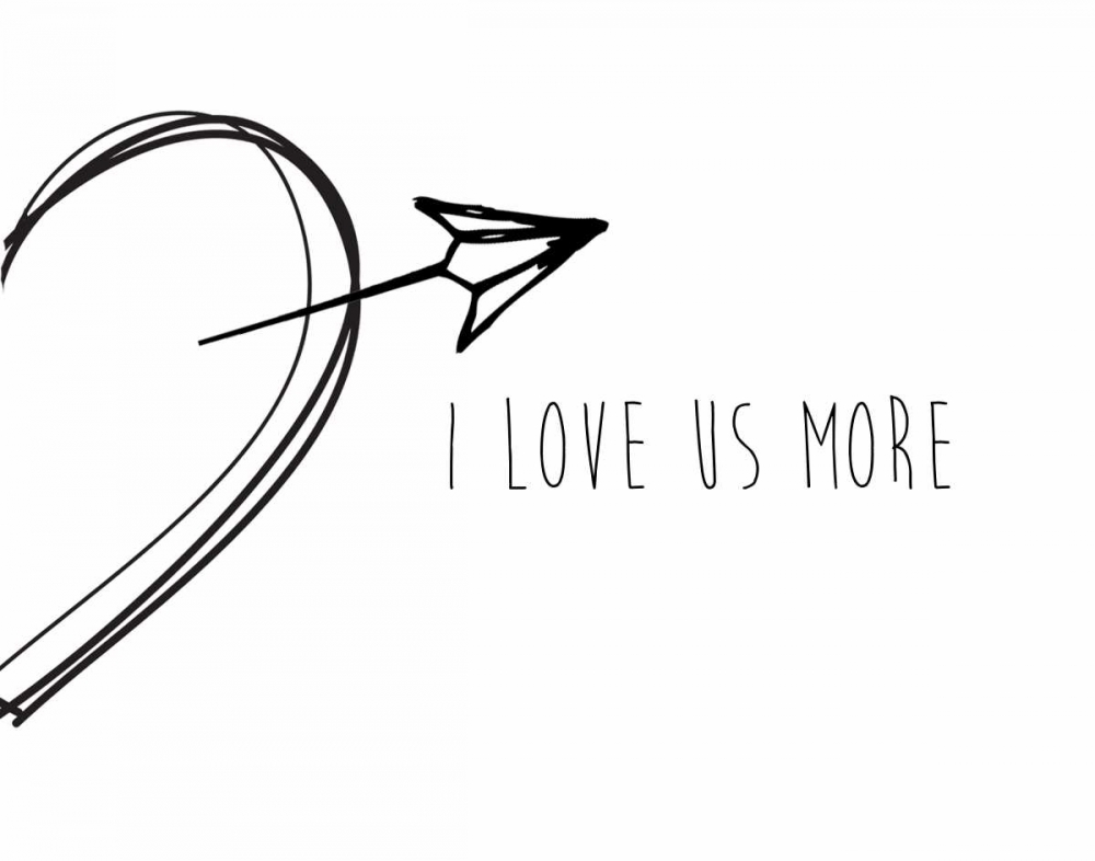 I Love Us More art print by CAD Designs for $57.95 CAD
