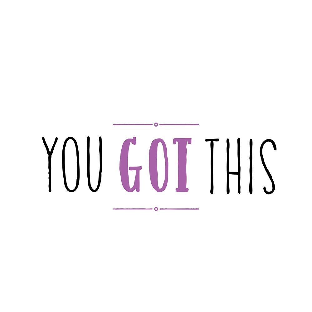 You Got This art print by Amanda Murray for $57.95 CAD