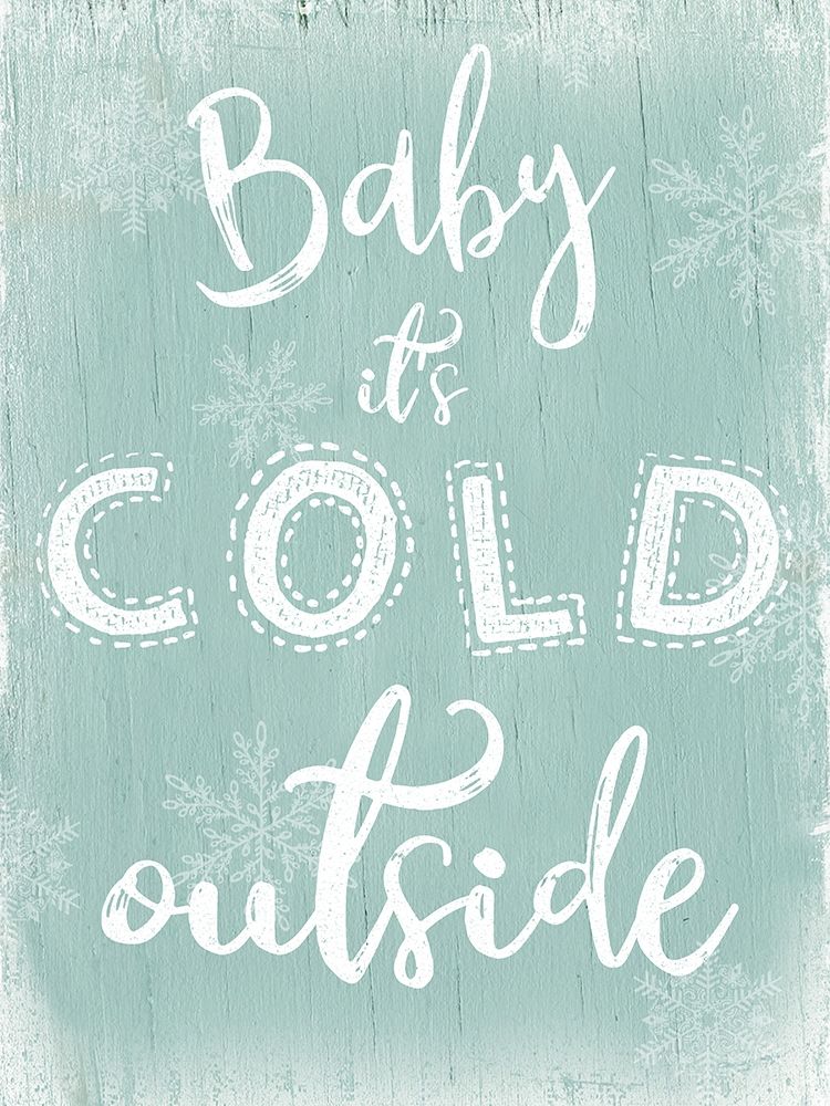 Cold Outside art print by CAD Designs for $57.95 CAD