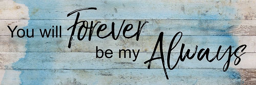 Forever Always art print by Katrina Craven for $57.95 CAD