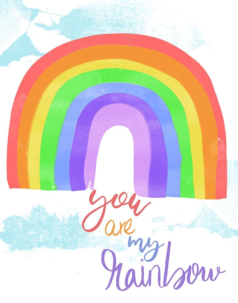 You Are My Rainbow art print by Daniela Santiago for $57.95 CAD