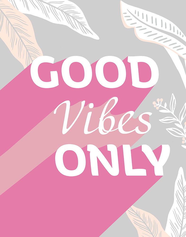 Good Vibes Only art print by Daniela Santiago for $57.95 CAD