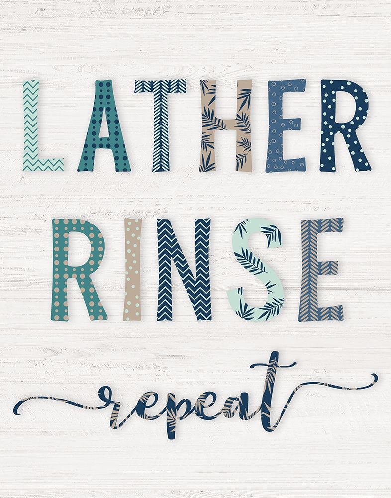 Lather Rinse Repeat art print by Natalie Carpentieri for $57.95 CAD