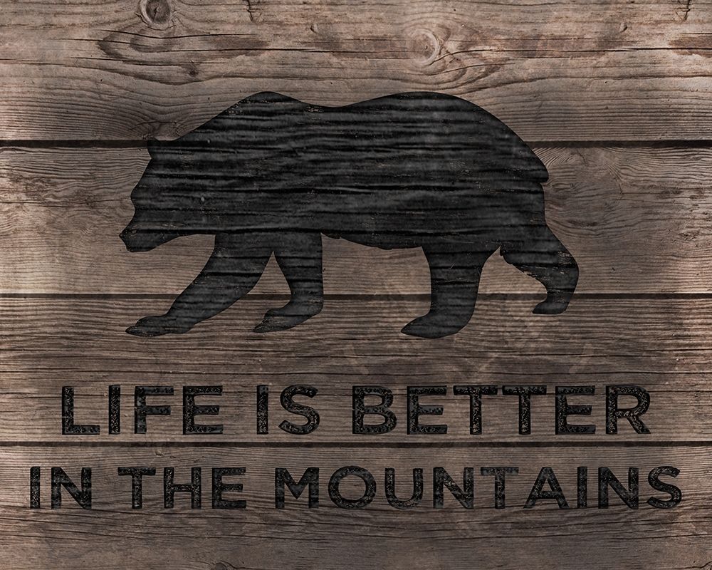 Better in the Mountains art print by CAD Designs for $57.95 CAD