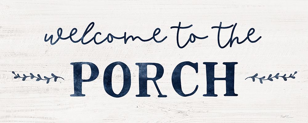Welcome to the Porch art print by Natalie Carpentieri for $57.95 CAD