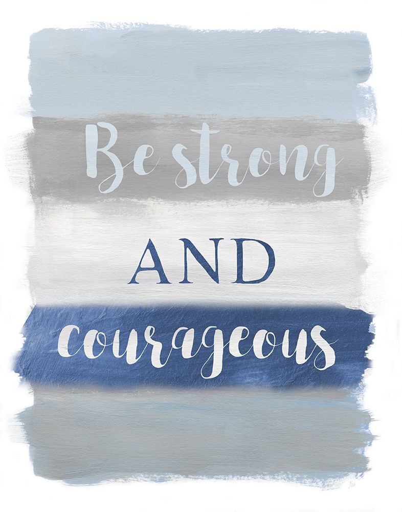 Be Strong art print by Nan for $57.95 CAD