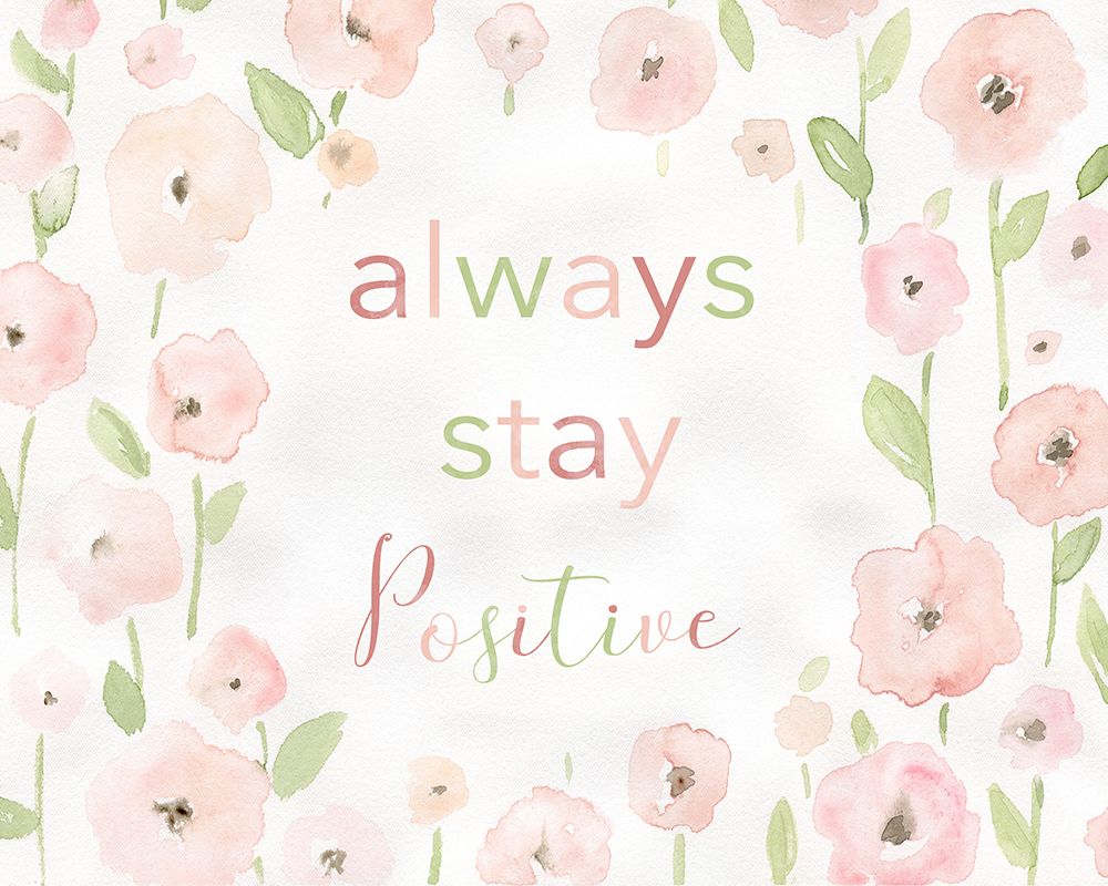 Meadow Pink Stay Positive art print by Carol Robinson for $57.95 CAD