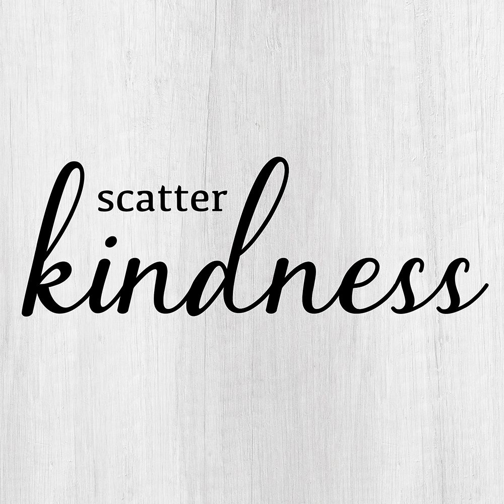 Scatter Kindness art print by CAD Designs for $57.95 CAD
