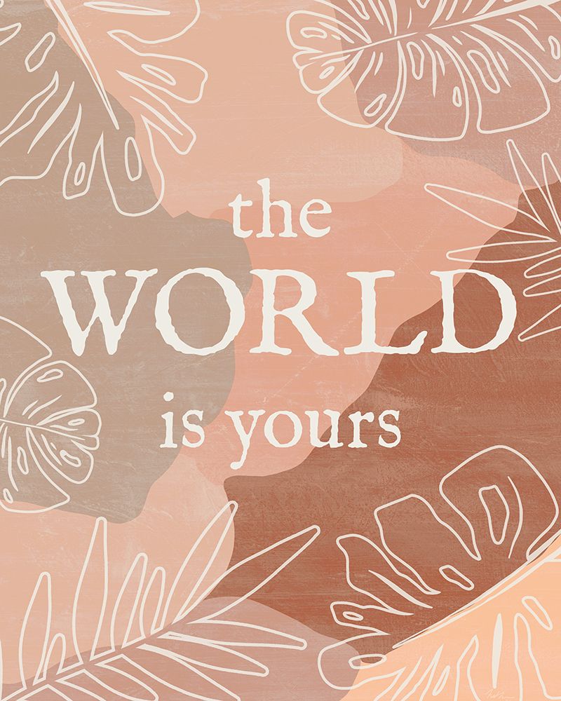 The World is Yours art print by Natalie Carpentieri for $57.95 CAD