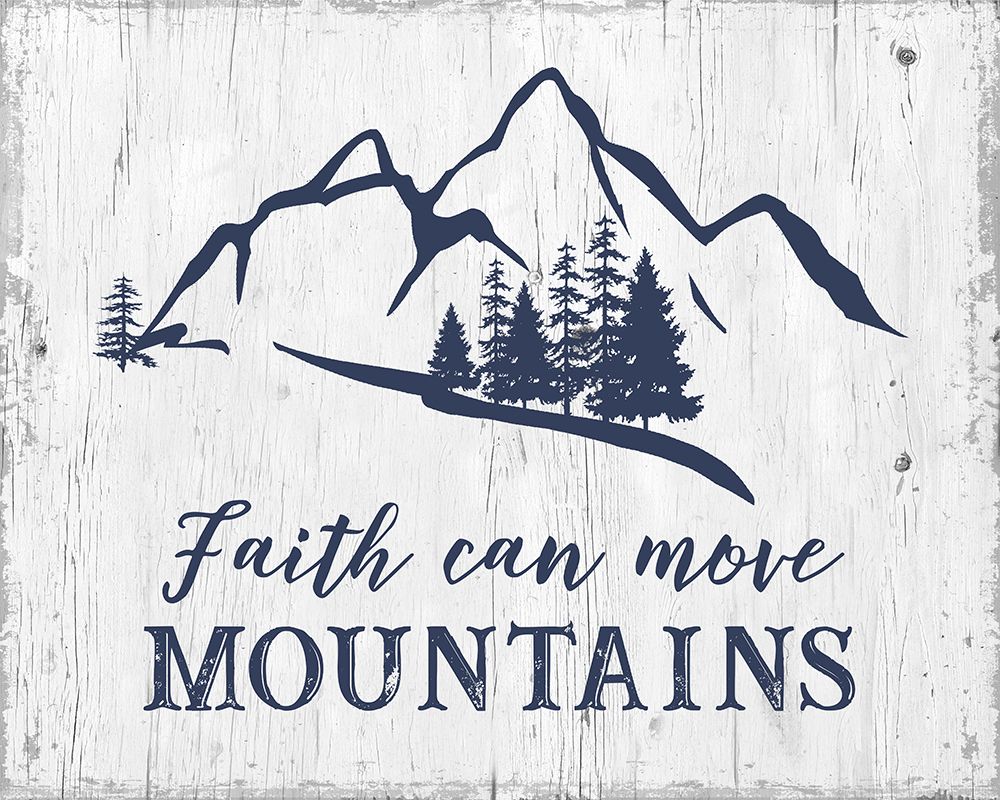 Move Mountains art print by CAD Designs for $57.95 CAD