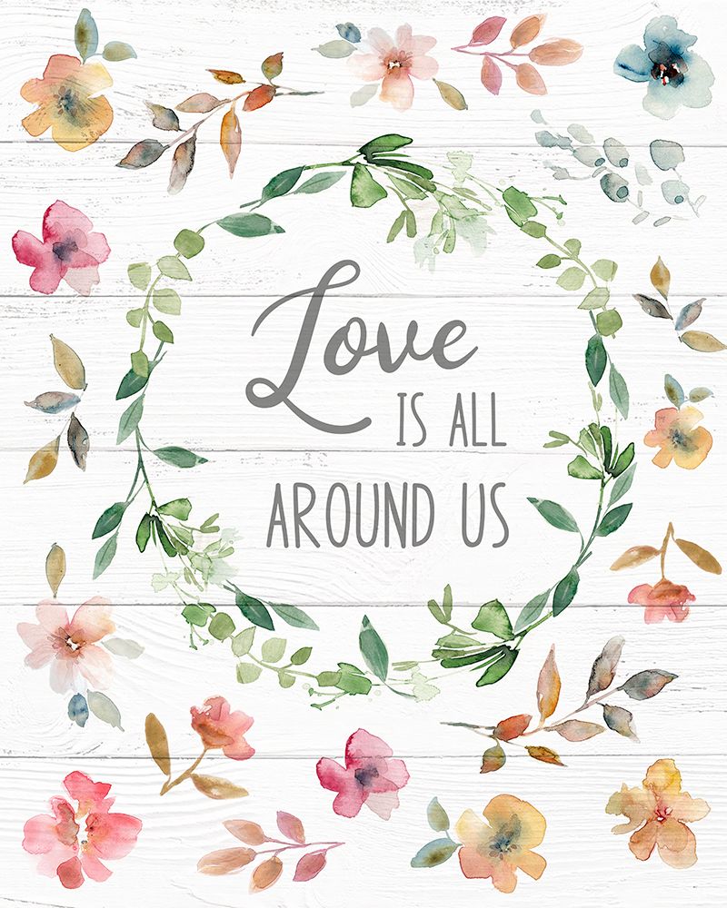 Love is All Around Us art print by Carol Robinson for $57.95 CAD
