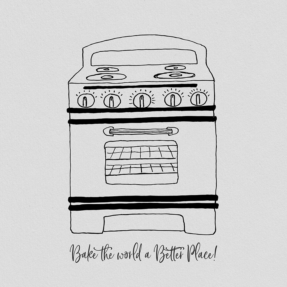Bake the World a Better Place art print by CAD Designs for $57.95 CAD
