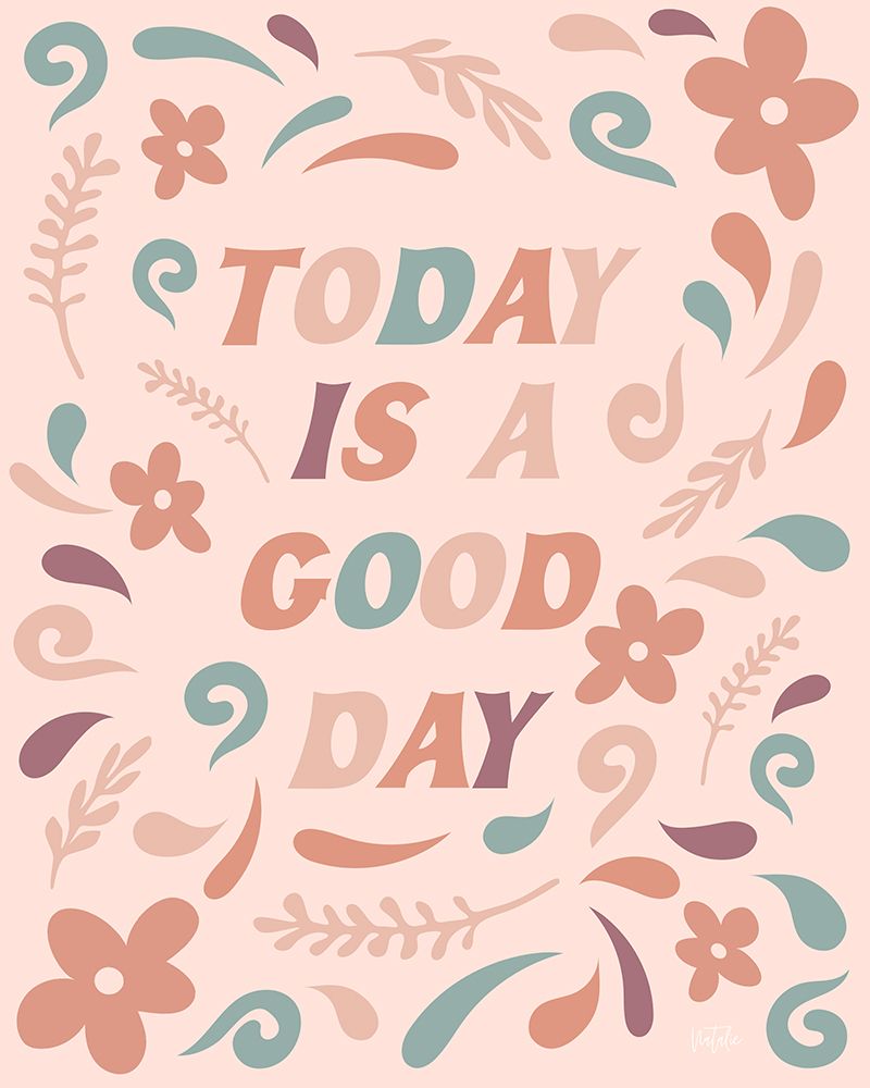 Today is a Good Day art print by Natalie Carpentieri for $57.95 CAD