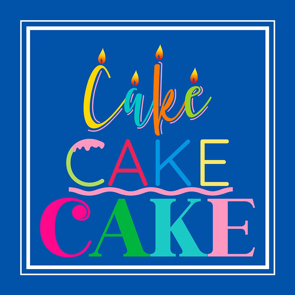Cake Cake Cake art print by CAD Designs for $57.95 CAD