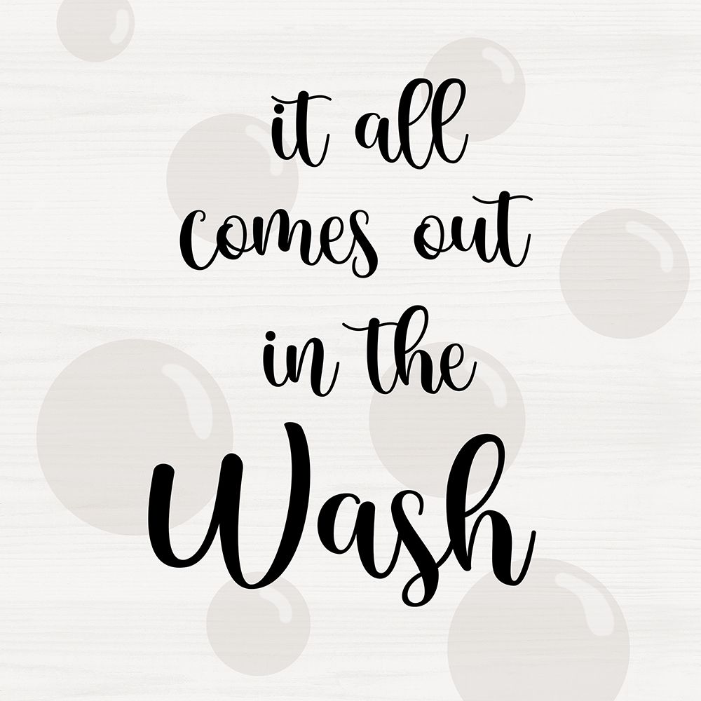 Comes Out in the Wash art print by CAD Designs for $57.95 CAD