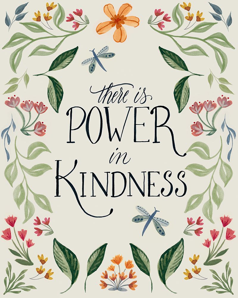Power in Kindness art print by Kristen Brockmon for $57.95 CAD