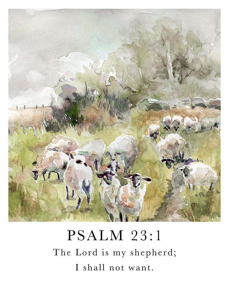Psalm 23:1 art print by Carol Robinson for $57.95 CAD