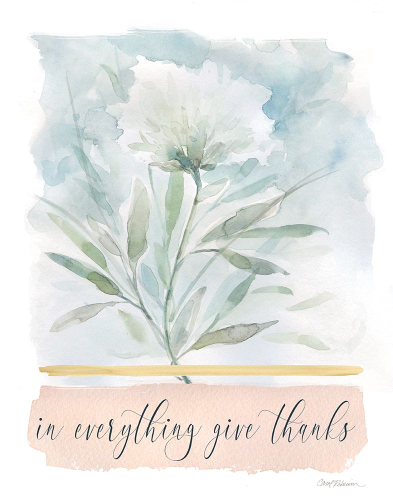 In Everything Give Thanks art print by Carol Robinson for $57.95 CAD