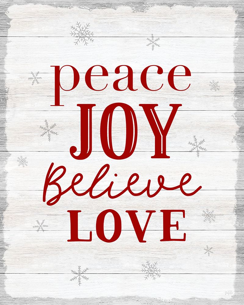 Peace Joy Believe Love art print by Natalie Carpentieri for $57.95 CAD