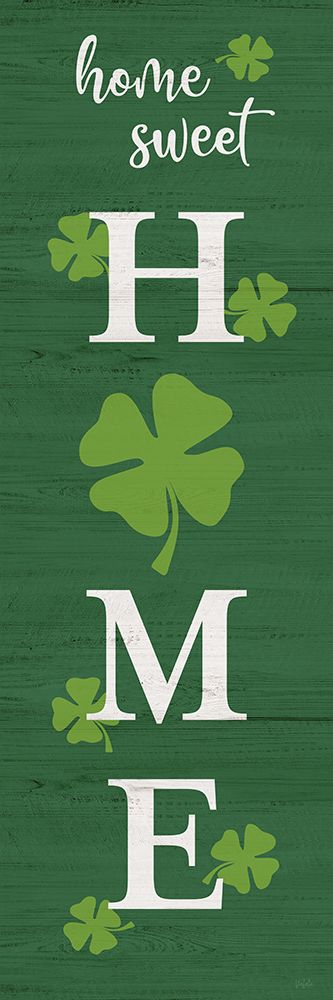 Shamrock Home Sweet Home art print by Natalie Carpentieri for $57.95 CAD