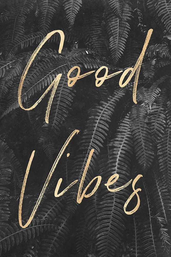 Good Vibes Gray Ferns Gold Quote Portrait art print by Nature Magick for $57.95 CAD