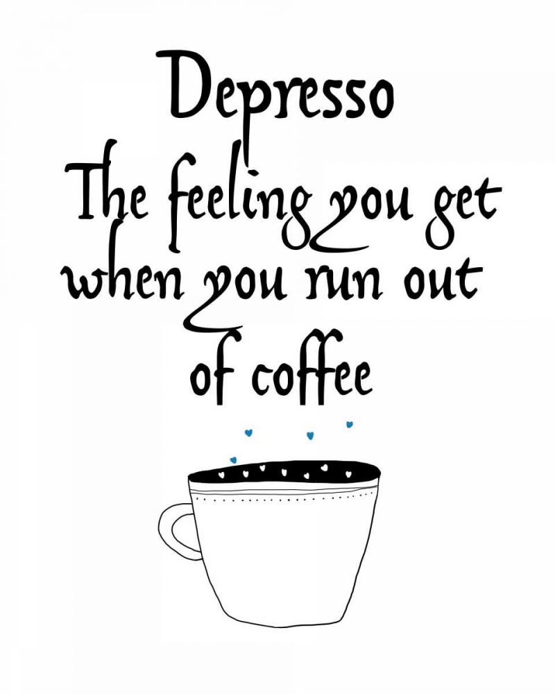 Depresso art print by Jan Weiss for $57.95 CAD