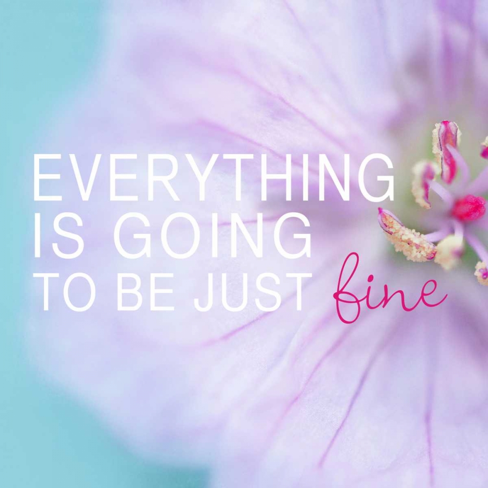 Everything is Going to be Just Fine art print by Sarah Gardner for $57.95 CAD