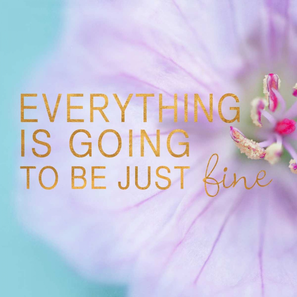 Everything is Going to be Just Fine art print by Sarah Gardner for $57.95 CAD