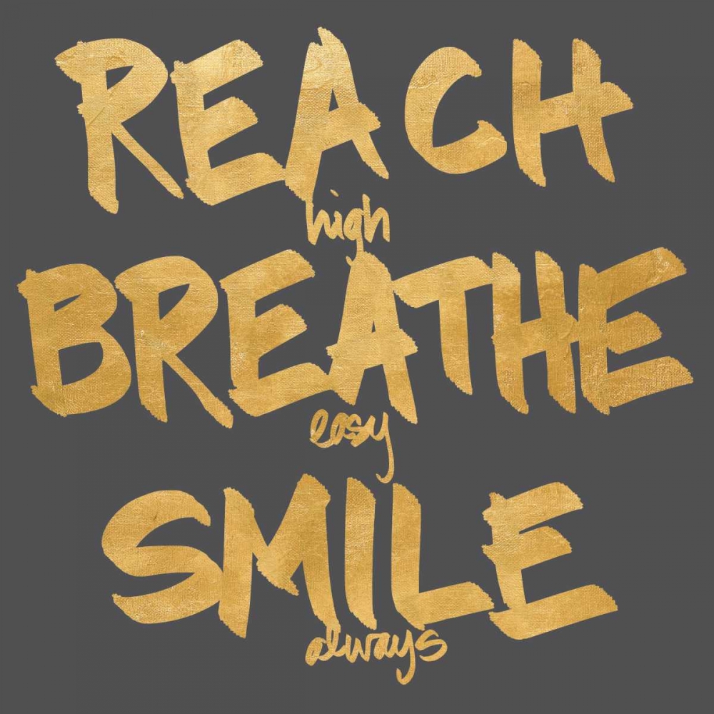 Reach, Breathe, Smile art print by SD Graphics Studio for $57.95 CAD