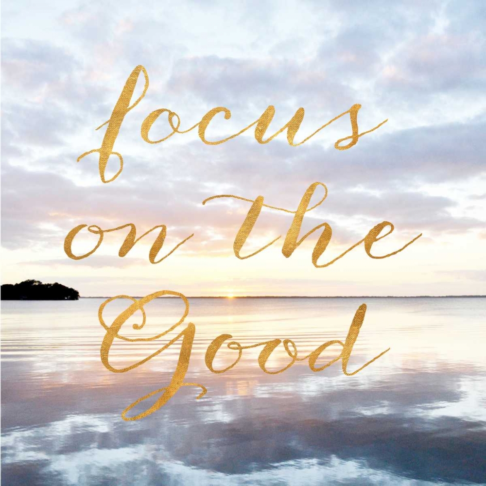 Focus on the Good art print by Bruce Nawrocke for $57.95 CAD