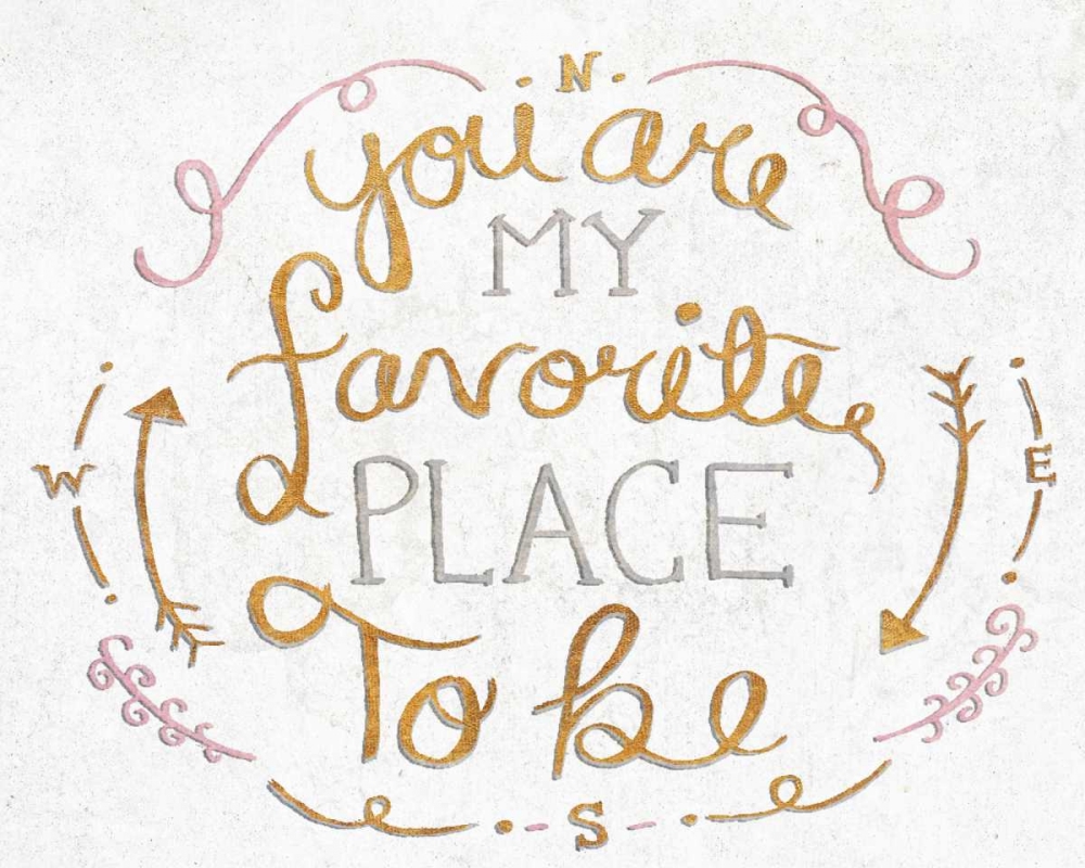 You Are My Favorite I art print by SD Graphics Studio for $57.95 CAD