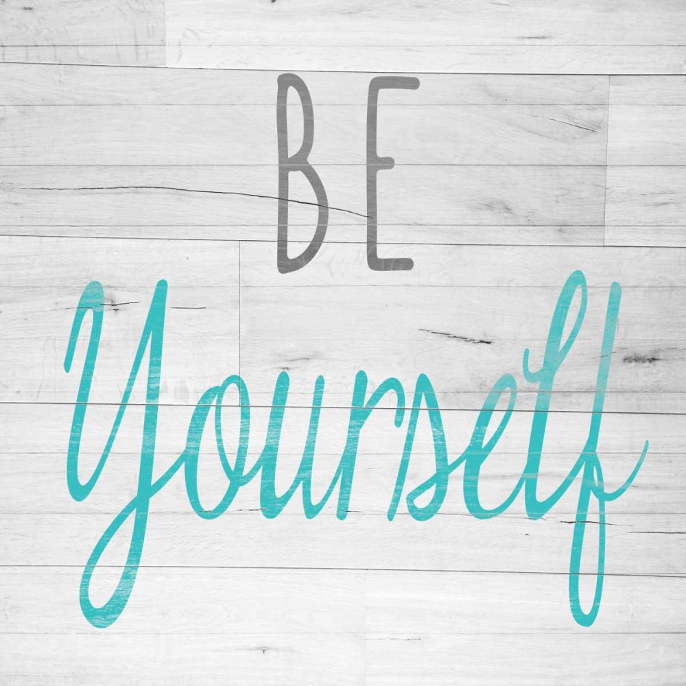 Be Yourself Square art print by SD Graphics Studio for $57.95 CAD