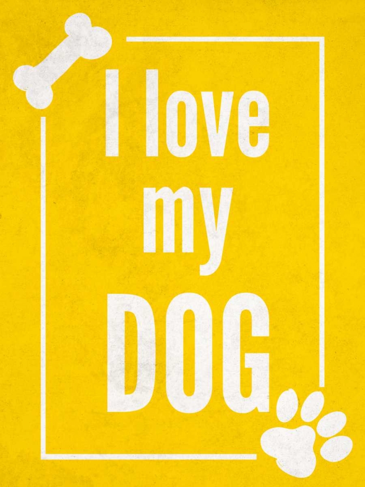 Love my Dog Yellow art print by SD Graphics Studio for $57.95 CAD