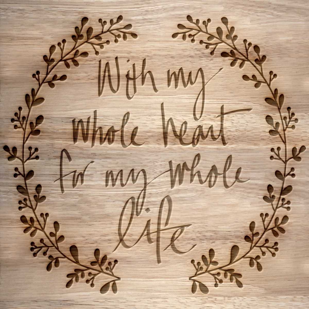 With My Whole Heart art print by SD Graphics Studio for $57.95 CAD