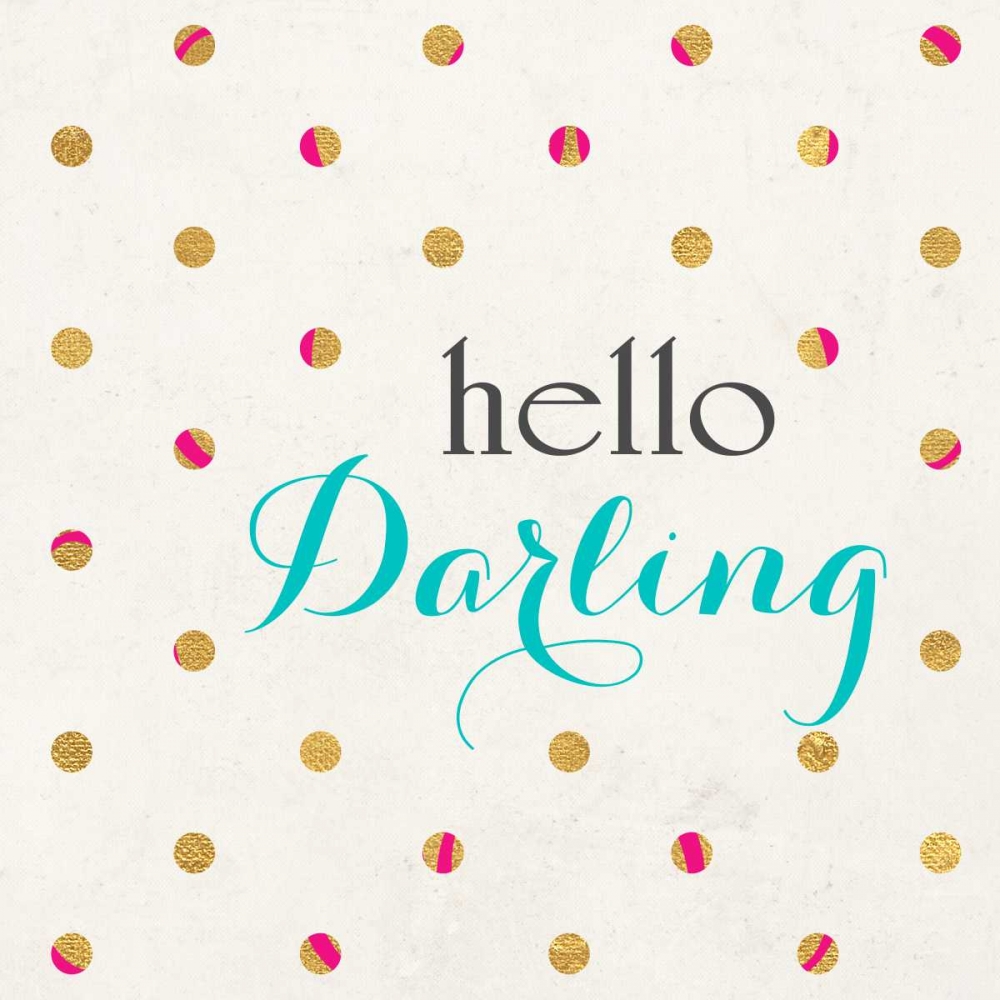 Hello Darling Square art print by SD Graphics Studio for $57.95 CAD