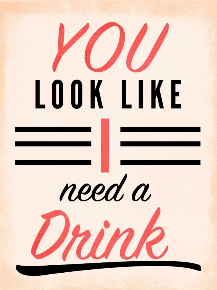 Need a Drink II art print by SD Graphics Studio for $57.95 CAD