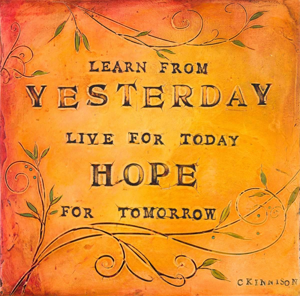 Learn Live Hope II art print by Carolyn Kinnison for $57.95 CAD