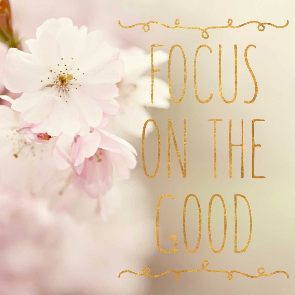 Focus on the Good art print by Sarah Gardner for $57.95 CAD