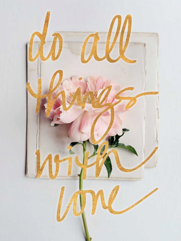 Do All Things with Love art print by Sarah Gardner for $57.95 CAD