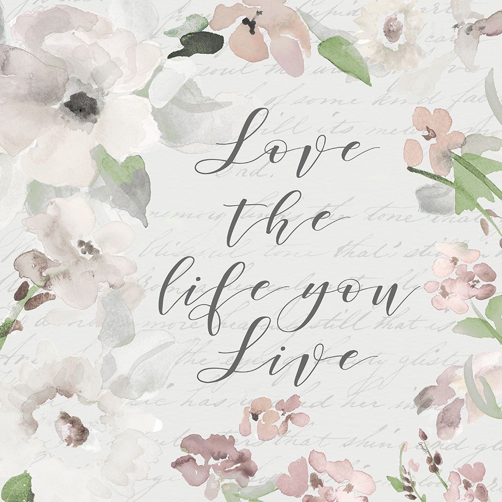Love The Life You Live art print by Lanie Loreth for $57.95 CAD