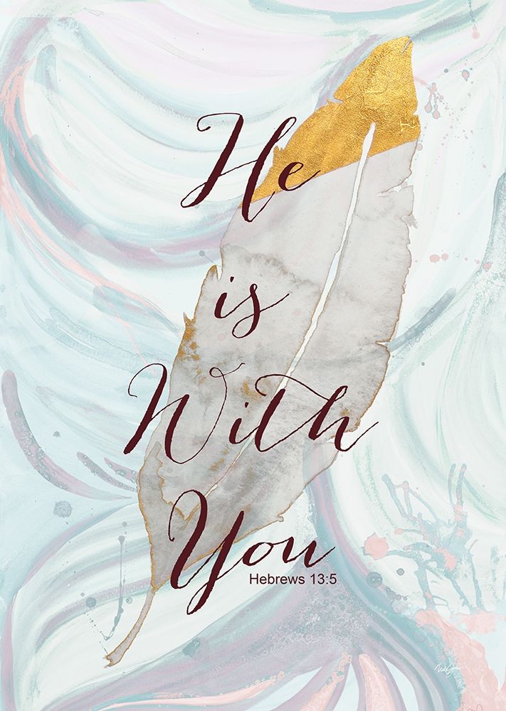 He is with You art print by Nola James for $57.95 CAD