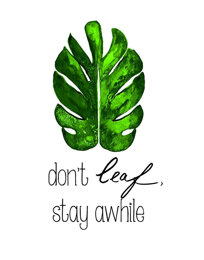 Dont Leaf, Stay Awhile art print by Kat Papa for $57.95 CAD