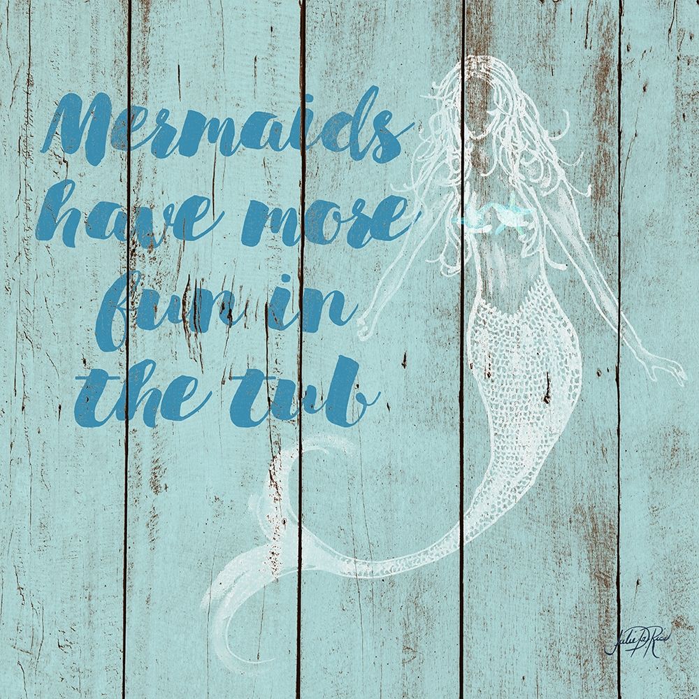 Mermaid Saying I art print by Julie DeRice for $57.95 CAD