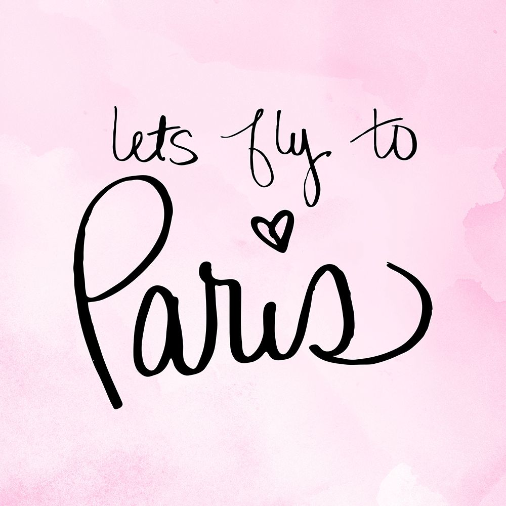 Lets Fly to Paris art print by SD Graphics Studio for $57.95 CAD