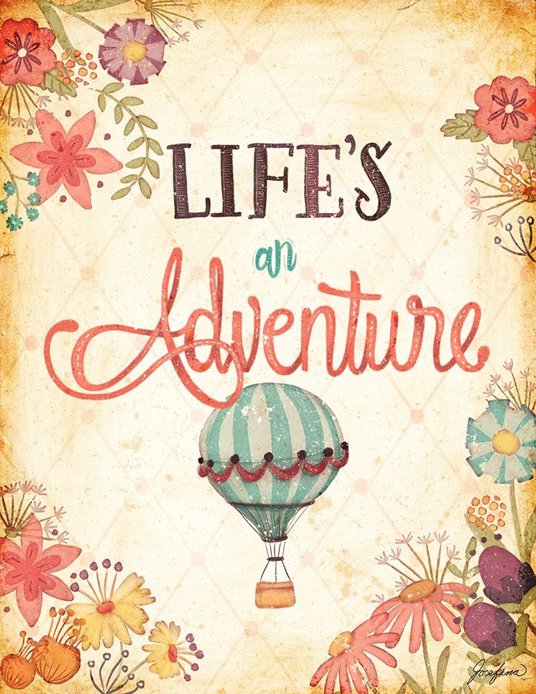 Enjoy Lifes Adventures I art print by Josefina for $57.95 CAD