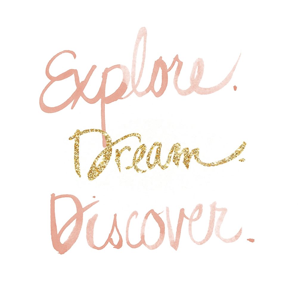 Explore Dream Discover art print by SD Graphics Studio for $57.95 CAD