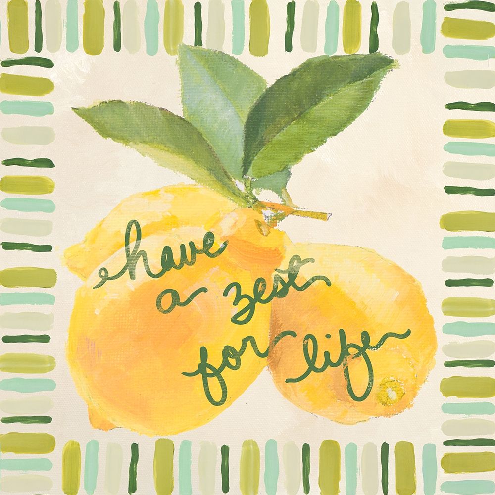 Have a Zest for Life art print by Lanie Loreth for $57.95 CAD