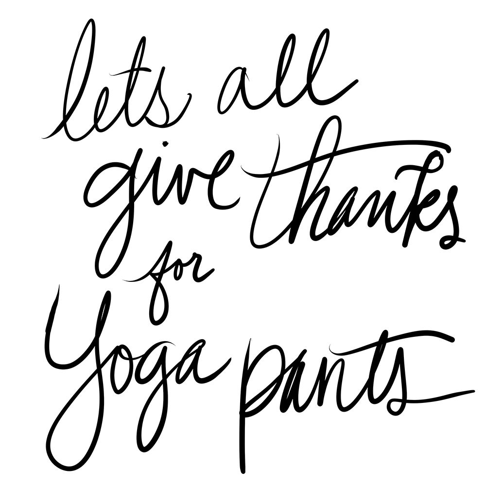 Yoga Pants art print by SD Graphics Studio for $57.95 CAD